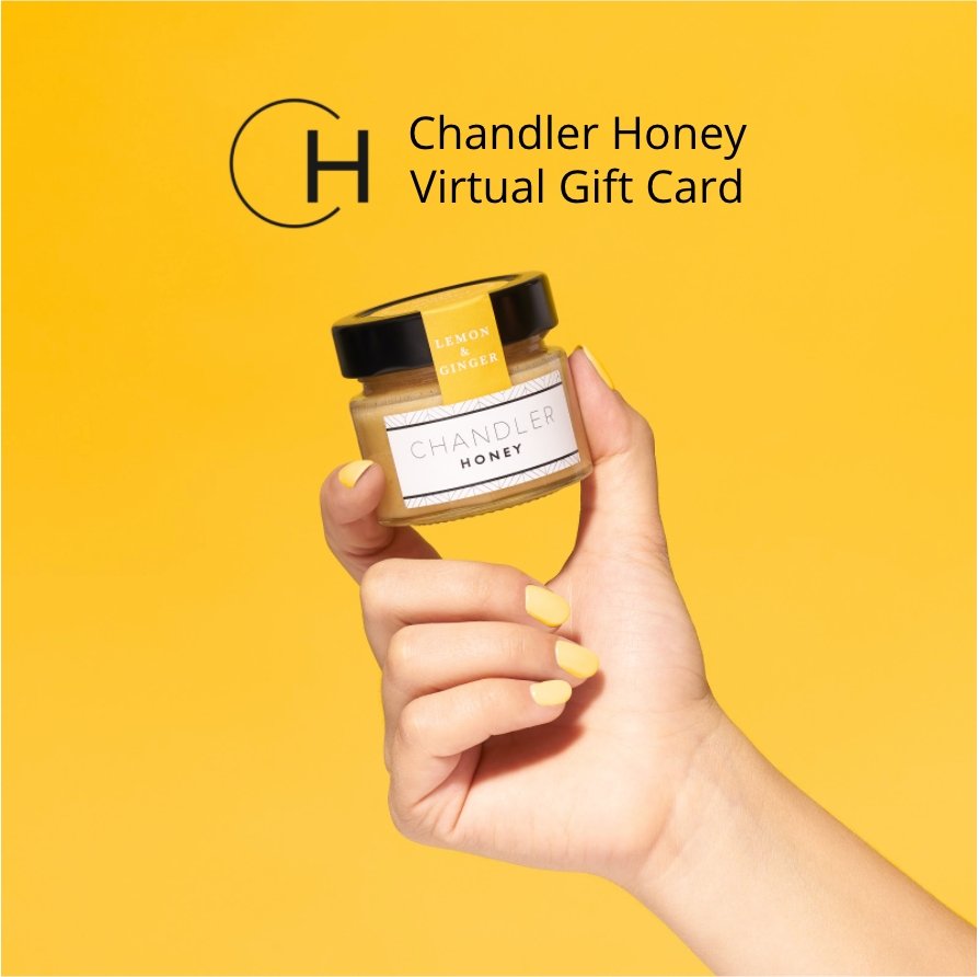 Chandler Honey Gift Card - Chandler Honey